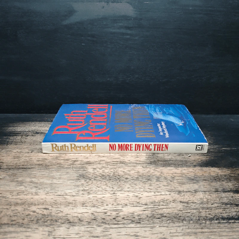 No More Dying Then - Ruth Rendell รูปที่ 3
