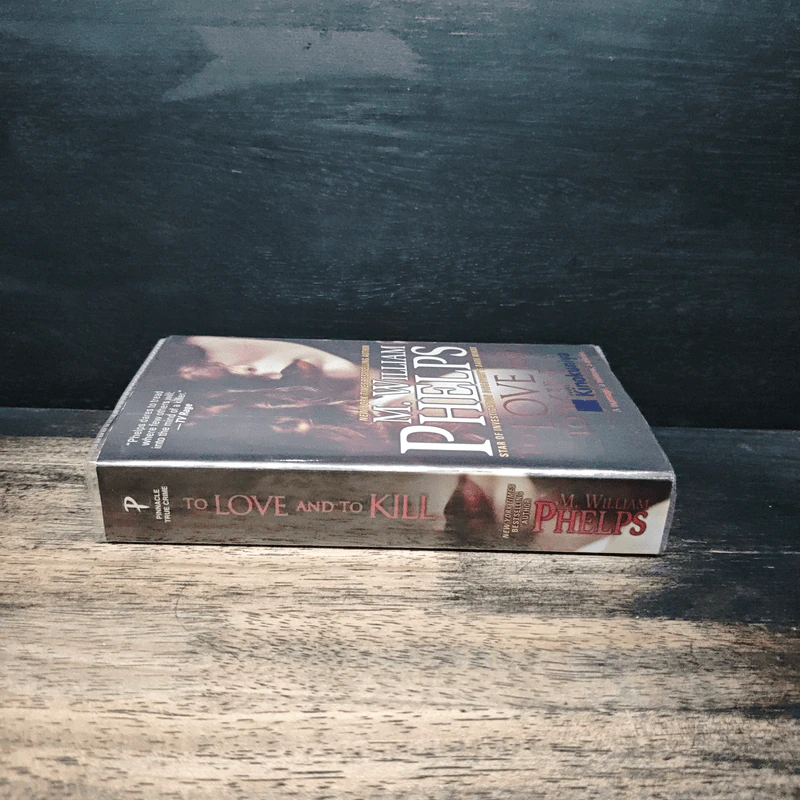 To Love and To Kill - M. William Phelps รูปที่ 3