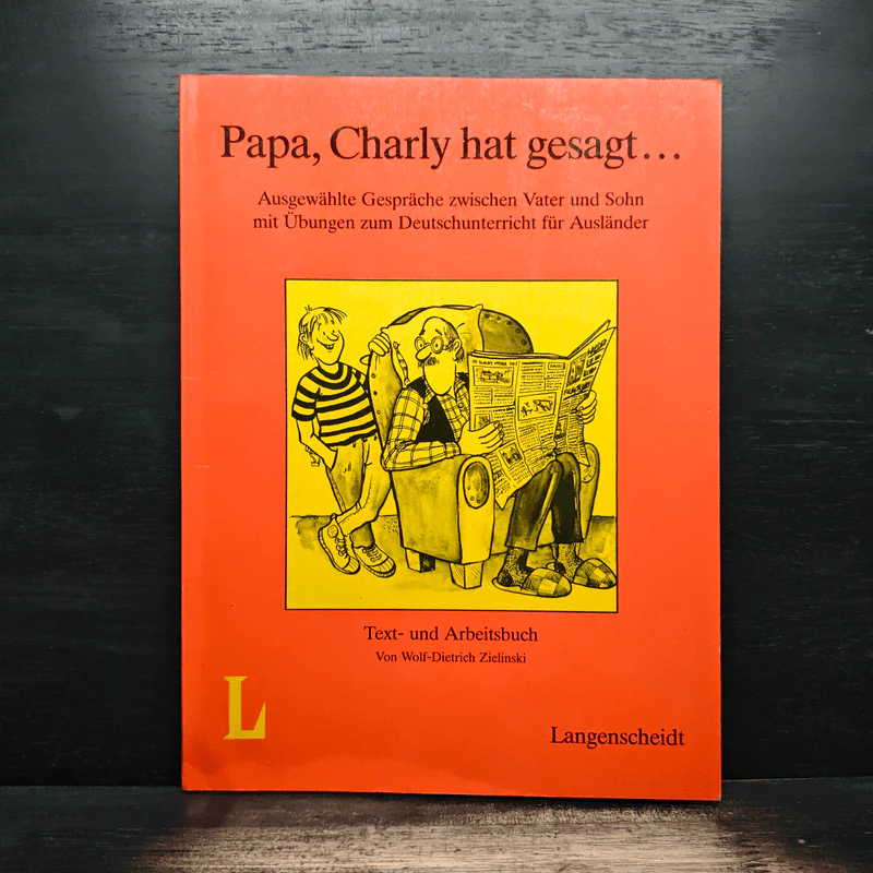 Papa, Charly hat gesagt... - Wolf-Dietrich Zielinski รูปที่ 1
