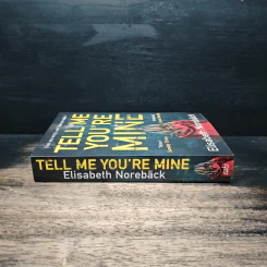 Tell Me You're Mine - Elisabeth Noreback รูปที่ 3