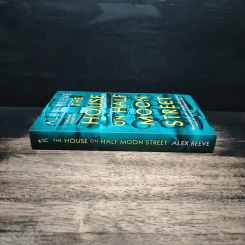 The House on Half Moon Street - Alex Reeve รูปที่ 3