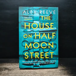 The House on Half Moon Street - Alex Reeve รูปที่ 1
