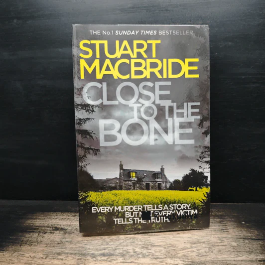 Close to the Bone - Stuart MacBride รูปที่ 1