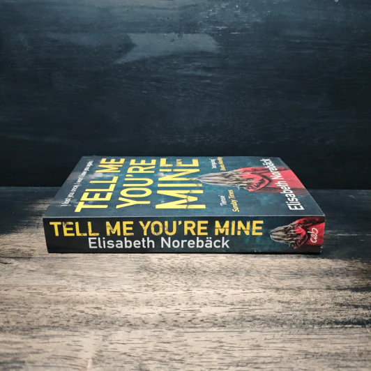Tell Me You're Mine - Elisabeth Noreback รูปที่ 3