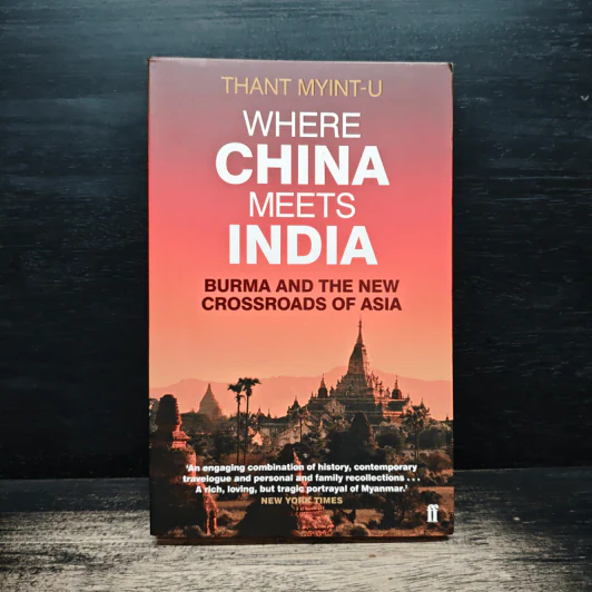 Where China Meets India - Thant Myint-U รูปที่ 1