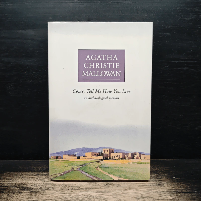 Come, Tell Me How You Live - Agatha Christie รูปที่ 1