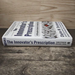 The Innovator's Prescription - Clayton M.Christensen, Jerome H. Grossman รูปที่ 2