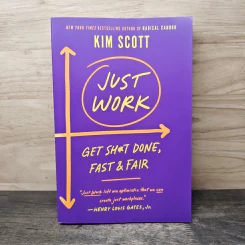 Just Work - Kim Scott