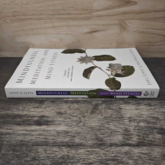 Mindfulness, Meditation, and Mind Fitness - Joel Levey, Michelle Levey รูปที่ 2