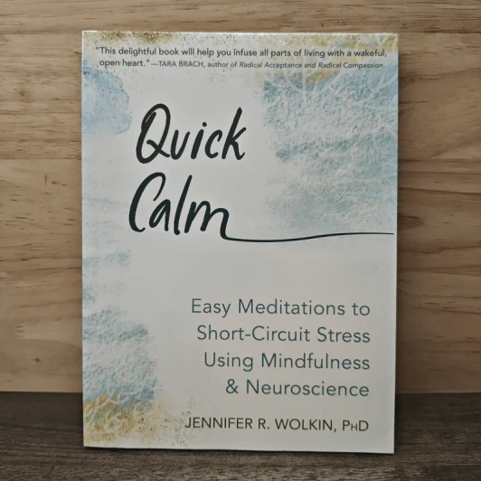 Quick Calm - Jennifer R. Wolkin, PhD รูปที่ 1
