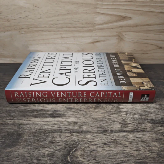 Raising Venture Capital for the Serious Entrepreneur - Dermot Berkery รูปที่ 2