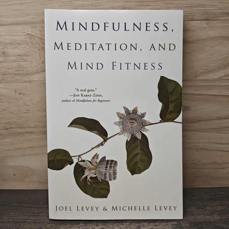 Mindfulness, Meditation, and Mind Fitness - Joel Levey, Michelle Levey รูปที่ 1