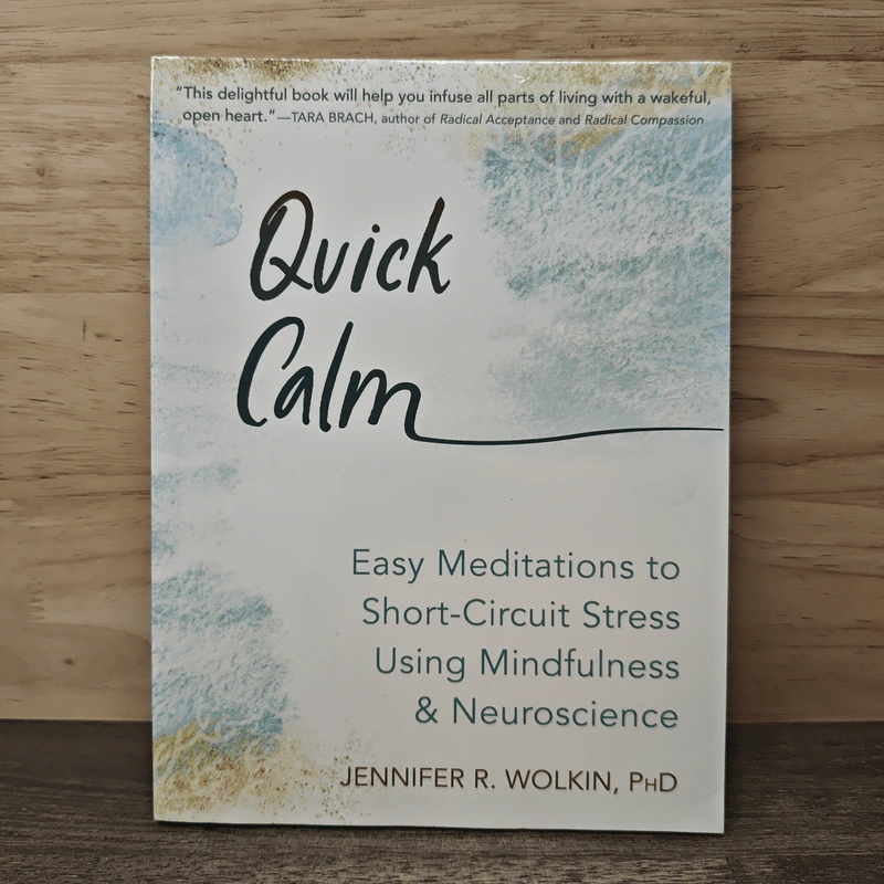 Quick Calm - Jennifer R. Wolkin, PhD รูปที่ 1