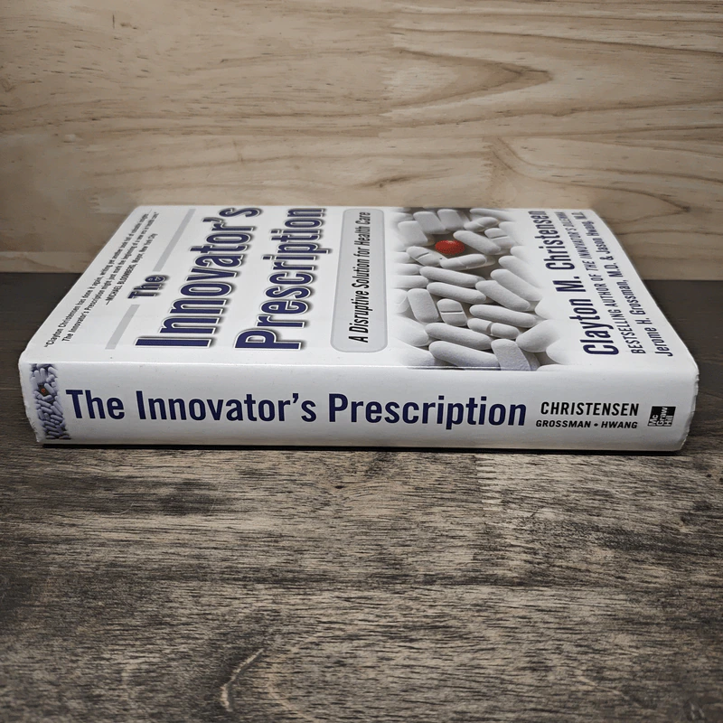 The Innovator's Prescription - Clayton M.Christensen, Jerome H. Grossman รูปที่ 2