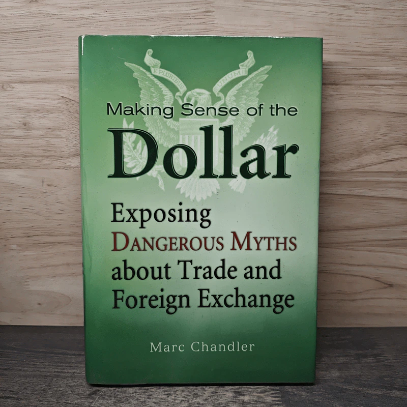 Making Sense of the Dollar - Marc Chandler รูปที่ 1