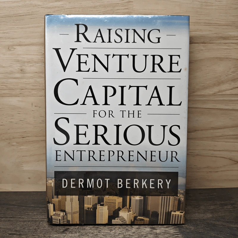 Raising Venture Capital for the Serious Entrepreneur - Dermot Berkery รูปที่ 1