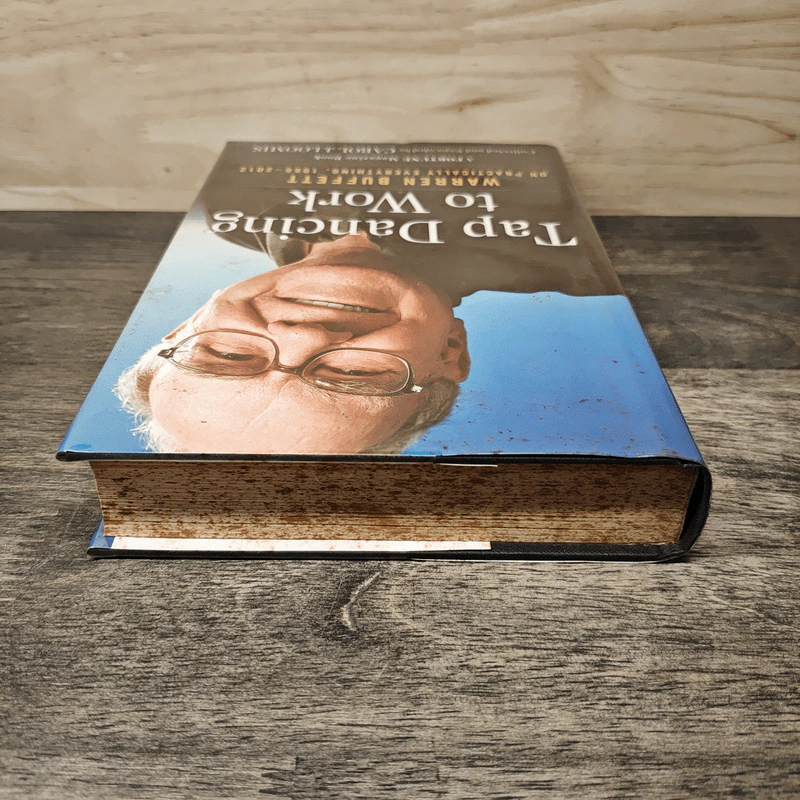 Tap Dancing to Work Warren Buffett on Practically Everything - Carol J. Loomis รูปที่ 4