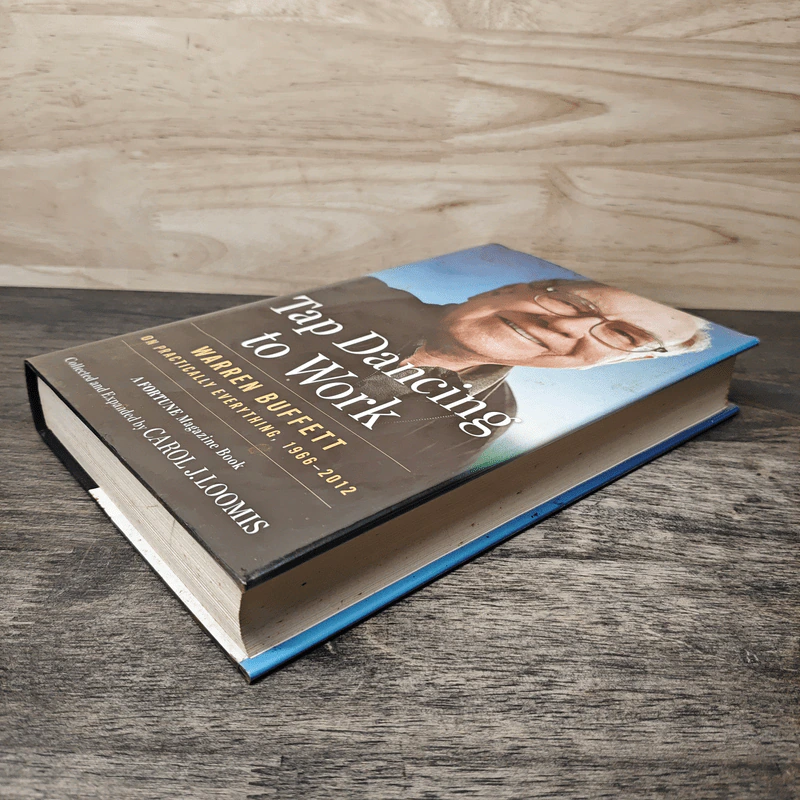 Tap Dancing to Work Warren Buffett on Practically Everything - Carol J. Loomis รูปที่ 3