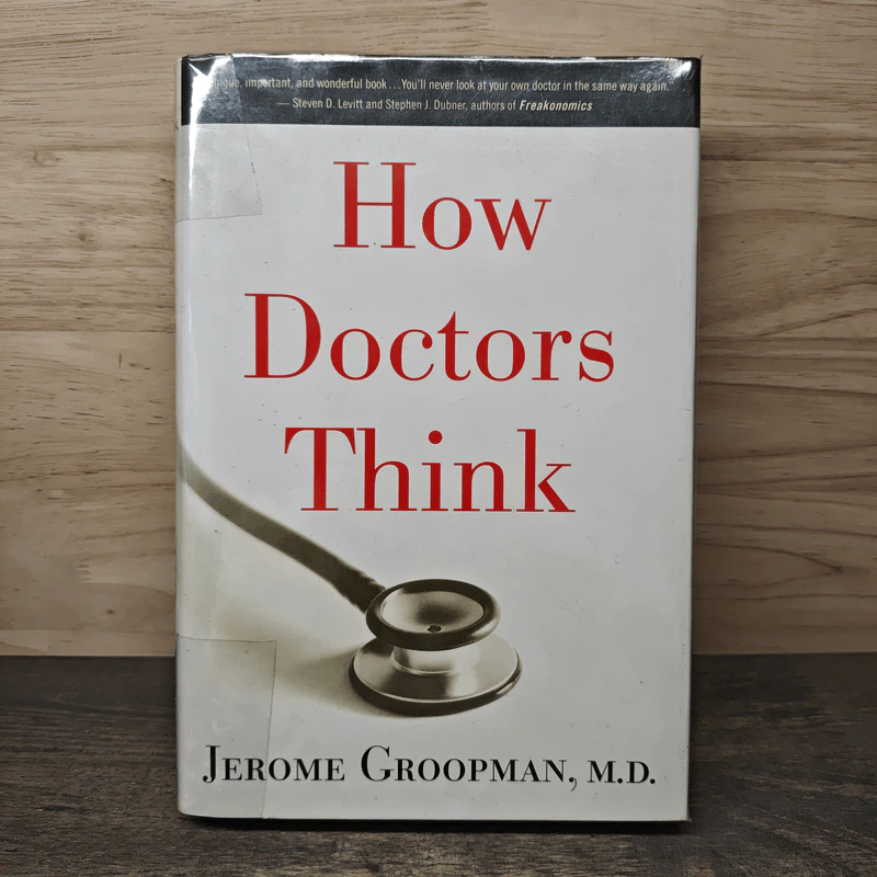 How Doctors Think - Jerome Groopman, M.D. รูปที่ 1