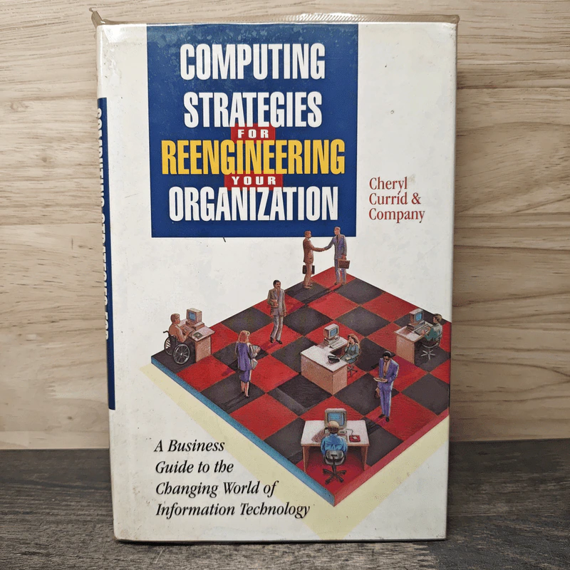 Computing Strategies for Reengineering Your Organization - Cheryl Currid & Company รูปที่ 1