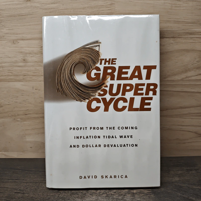 The Great Super Cycle - David Skarica รูปที่ 1