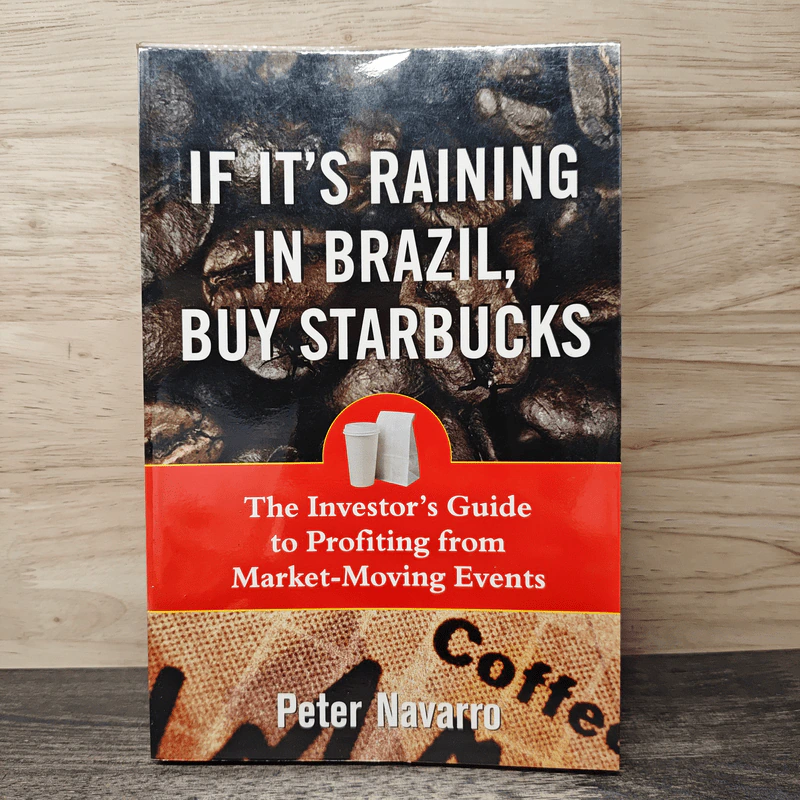 If It's Raining in Brazil, Buy Starbucks - Peter Navarro รูปที่ 1