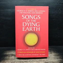 Songs of the Dying Earth - George R.R. Martin