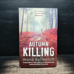 Autumn Killing - Mons Kallentof