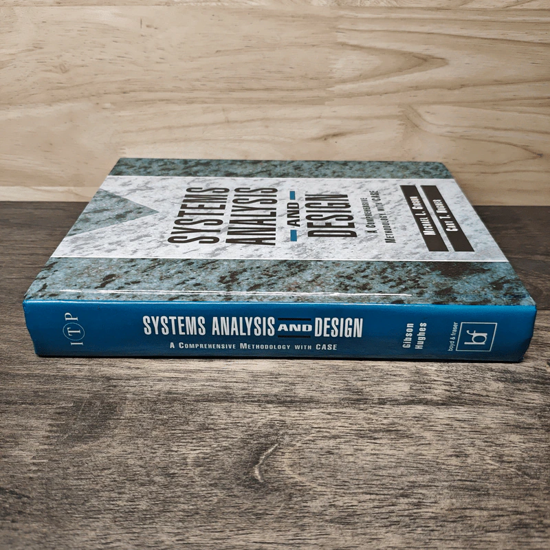 Systems Analysis and Design - Michael L. Gibson, Cary T. Hughes รูปที่ 2
