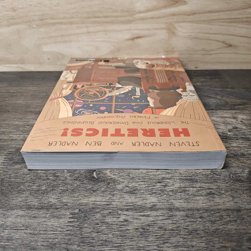 Heretics!: The Wondrous (and Dangerous) Beginnings of Modern - Steven Nadler รูปที่ 4