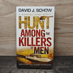 Hunt Among the Killers of Men - David J. Schow