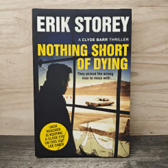 Nothing Short of Dying - Erik Storey รูปที่ 1
