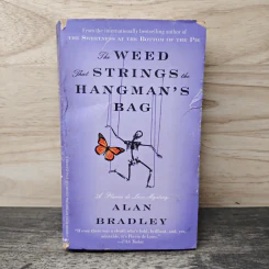 The Weed That Strings the Hangman's Bag - Alan Bradley