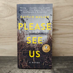 Please See Us - Caitlin Mullen