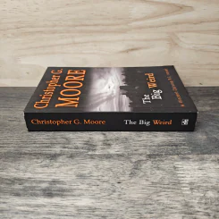 The Big Weird - Christopher G. Moore รูปที่ 2