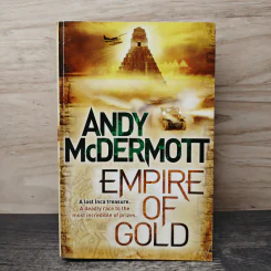 Empire of Gold - Andy McDermott
