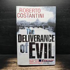 The Deliverance of Evil - Roberto Costantini