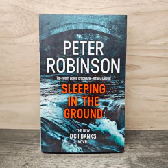 Sleeping in the Ground - Peter Robinson