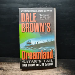 Dale Brown's Dreamland: Satan's Tail - Jim DeFelice, Dale Brown รูปที่ 1