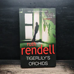 Tigerlily's Orchids - Ruth Rendell