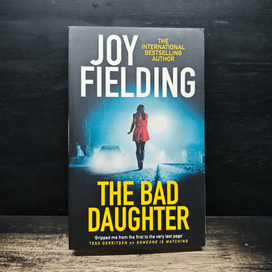The Bad Daughter - Joy Fielding รูปที่ 1