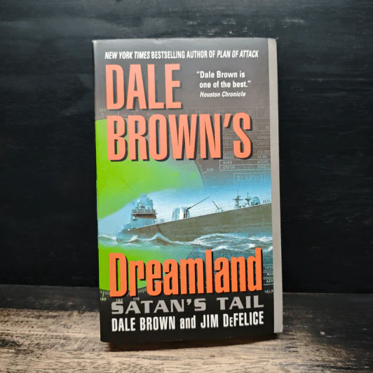 Dale Brown's Dreamland: Satan's Tail - Jim DeFelice, Dale Brown รูปที่ 1