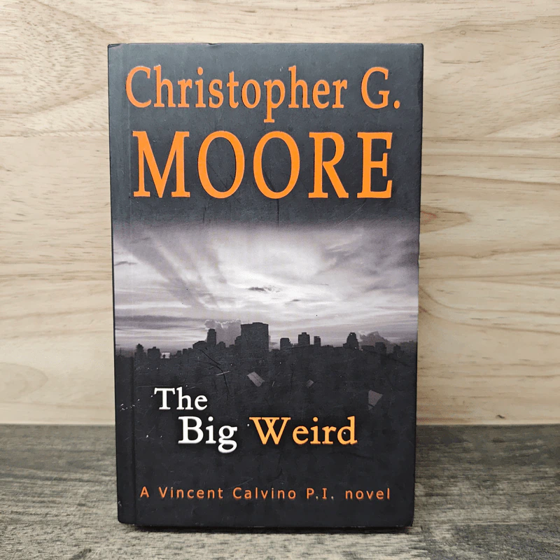 The Big Weird - Christopher G. Moore รูปที่ 1