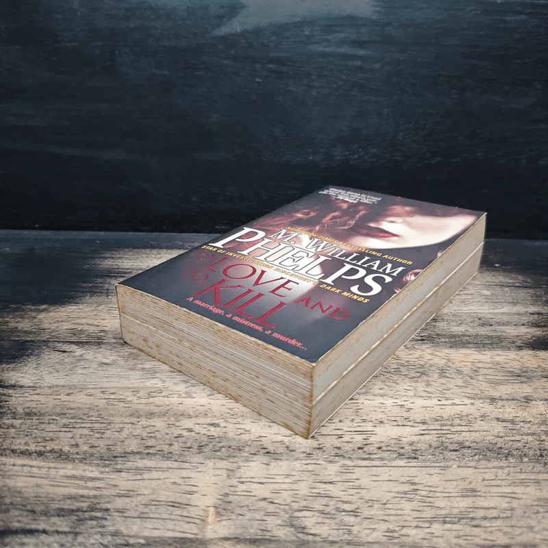 To Love and To Kill - M. William Phelps รูปที่ 4