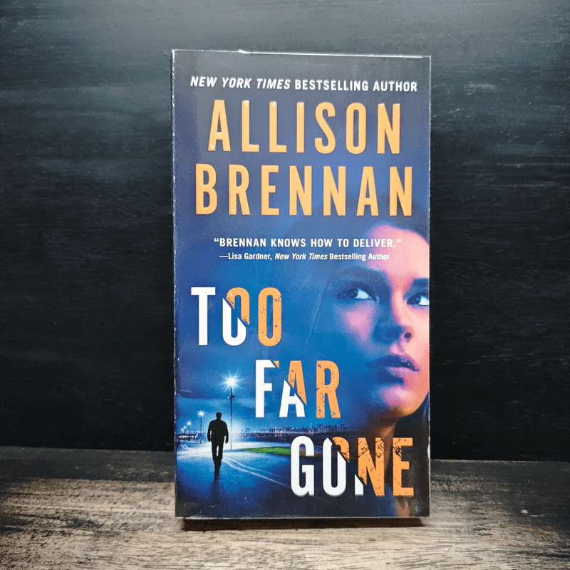 Too Far Gone - Allison Brennan รูปที่ 1