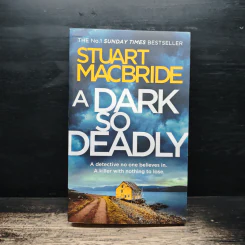 A Dark So Deadly - Stuart MacBride รูปที่ 1