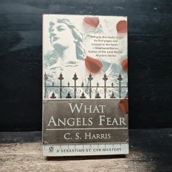 What Angels Fear - C.S.Harris