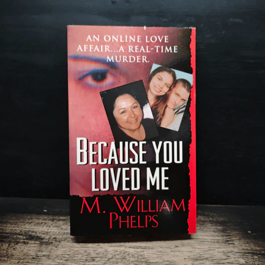Because You Loved Me - M. William Phelps รูปที่ 1