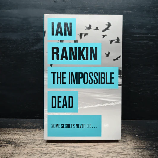 The Impossible Dead - Ian Rankin รูปที่ 1