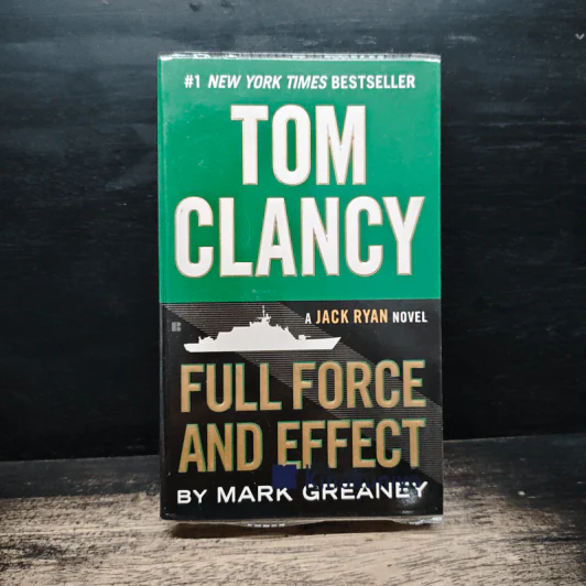 Tom Clancy Full Force and Effect - Mark Greaney รูปที่ 1